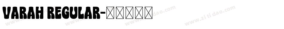 Varah Regular字体转换